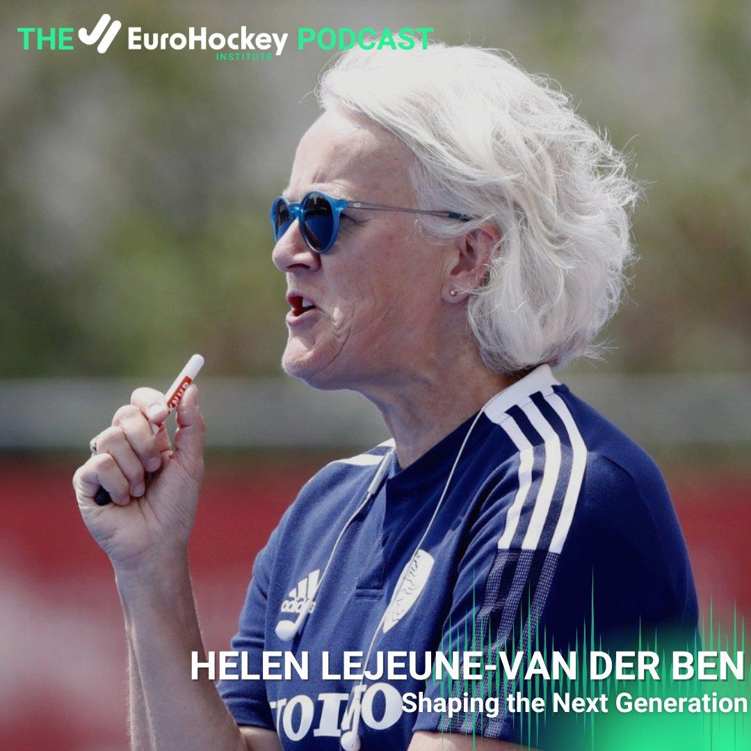 EuroHockey Podcast – Helen Lejeune-van der Ben – Shaping the Next Generation